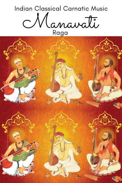 Manavati Raga is the 5th Raga of the 72 Melakarta Raga of Carnatic Music. It is also called Manoranjani Raga in the Muthuswami Dikshithar School of Music.