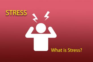 Stress – What is Stress
