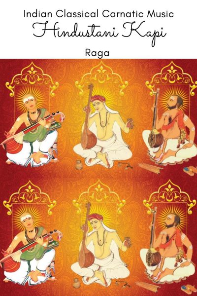 Hindustani Kapi is the janya raga of the Janya Raga of 22nd Melakarta Raga Kharaharapriya