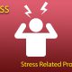 Stress – Stress Related Problems